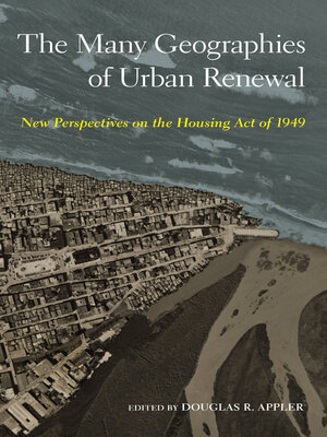 cover image of The Many Geographies of Urban Renewal